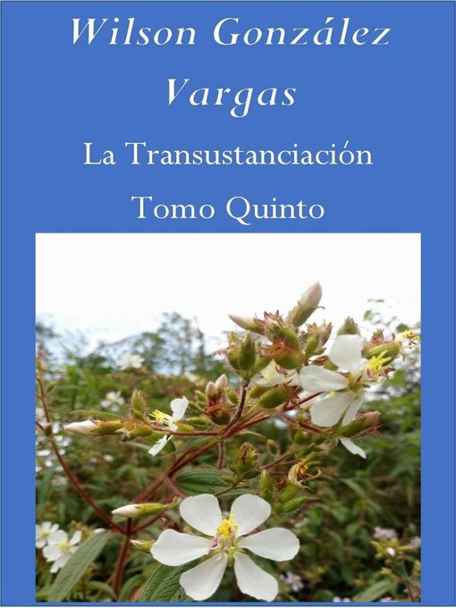 Title details for La Transustanciación by WILSON GONZÁLEZ VARGAS - Available